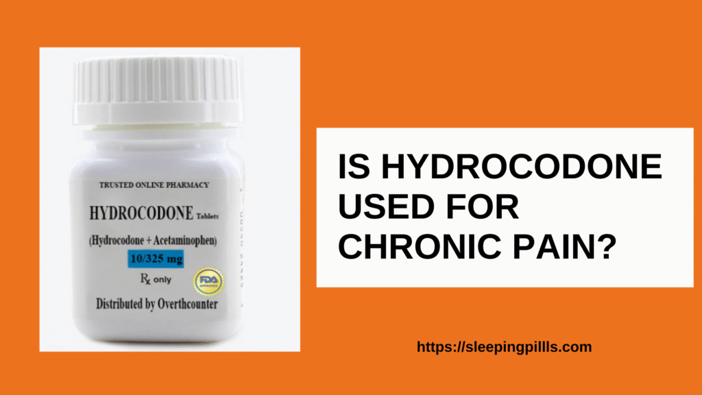 hydrocodone for chronic pain